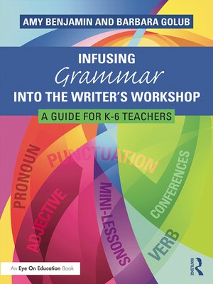 cover image of Infusing Grammar Into the Writer's Workshop